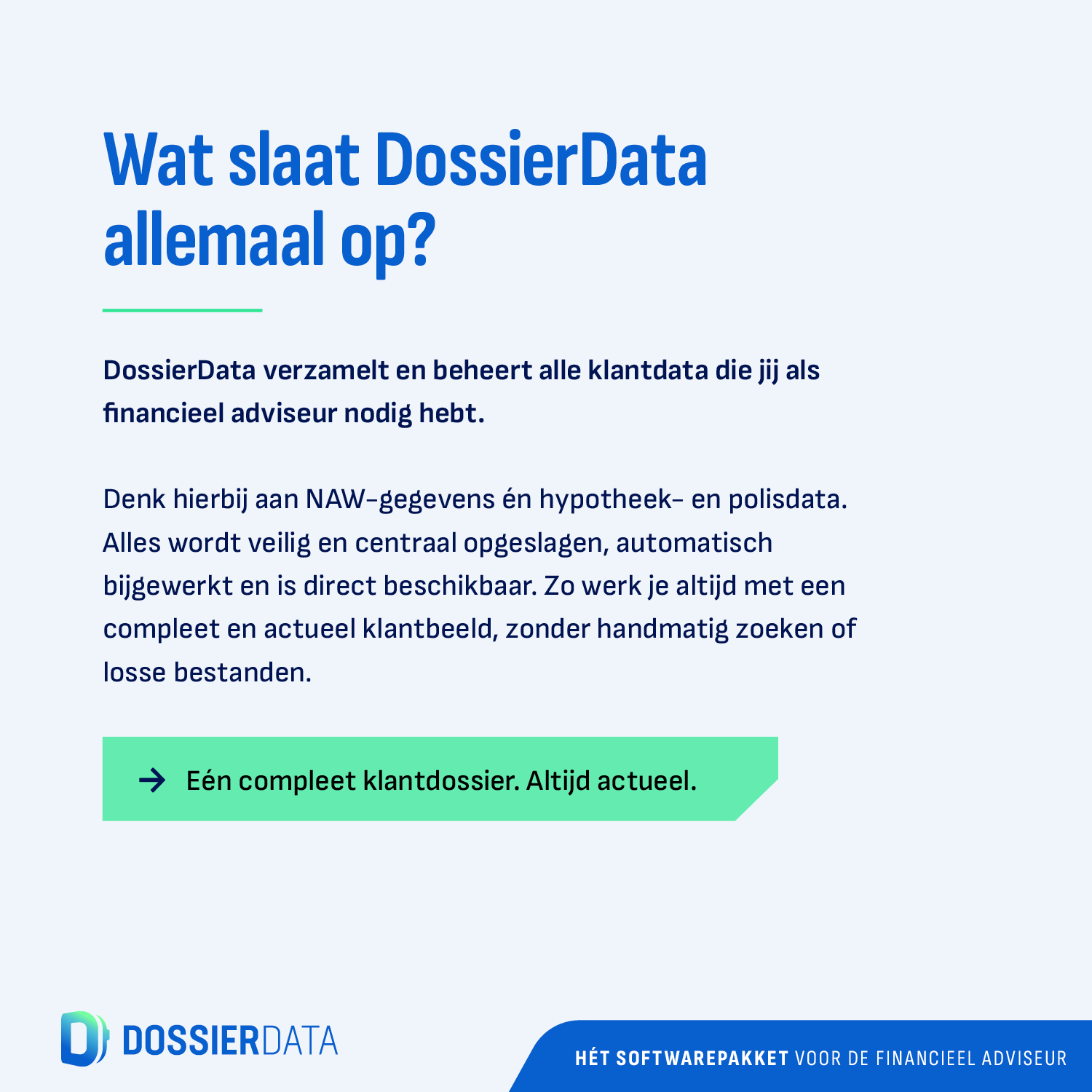DossierData. Van complexiteit naar overzicht.